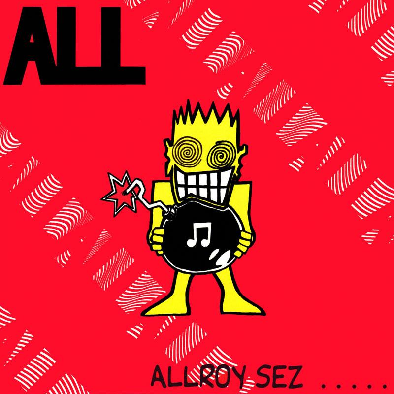 ALL - Allroy Sez - CD