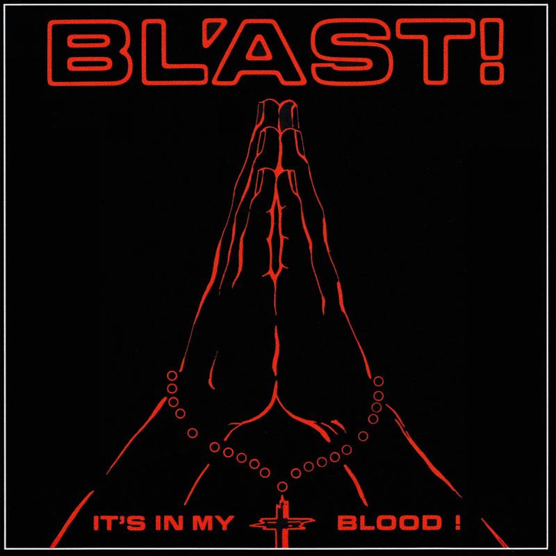 Blast - It's In My Blood LP - 12