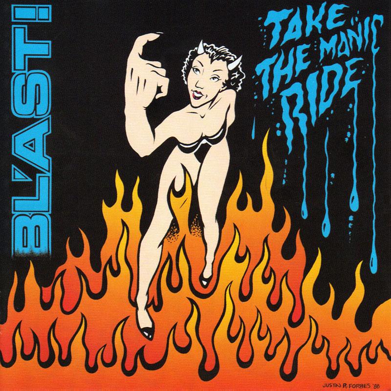 Blast - Take The Manic Ride - CD