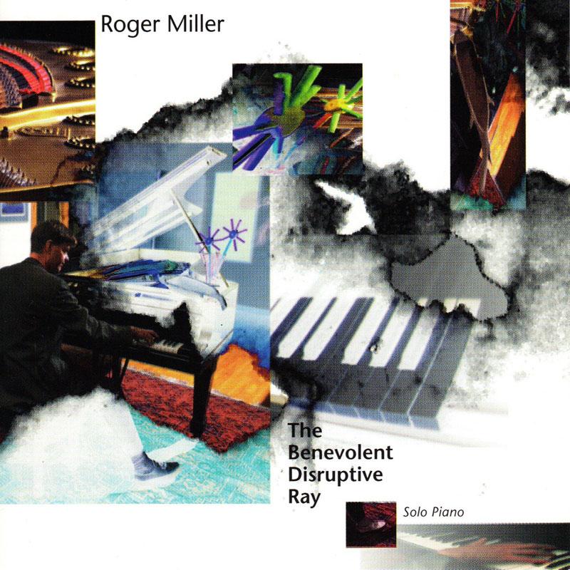 Roger Miller - The Benevolent Disruptive Ray - CD