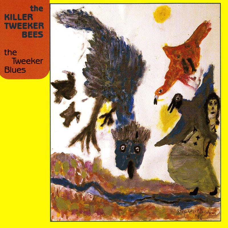 Killer Tweeker Bees - The Tweaker Blues - CD
