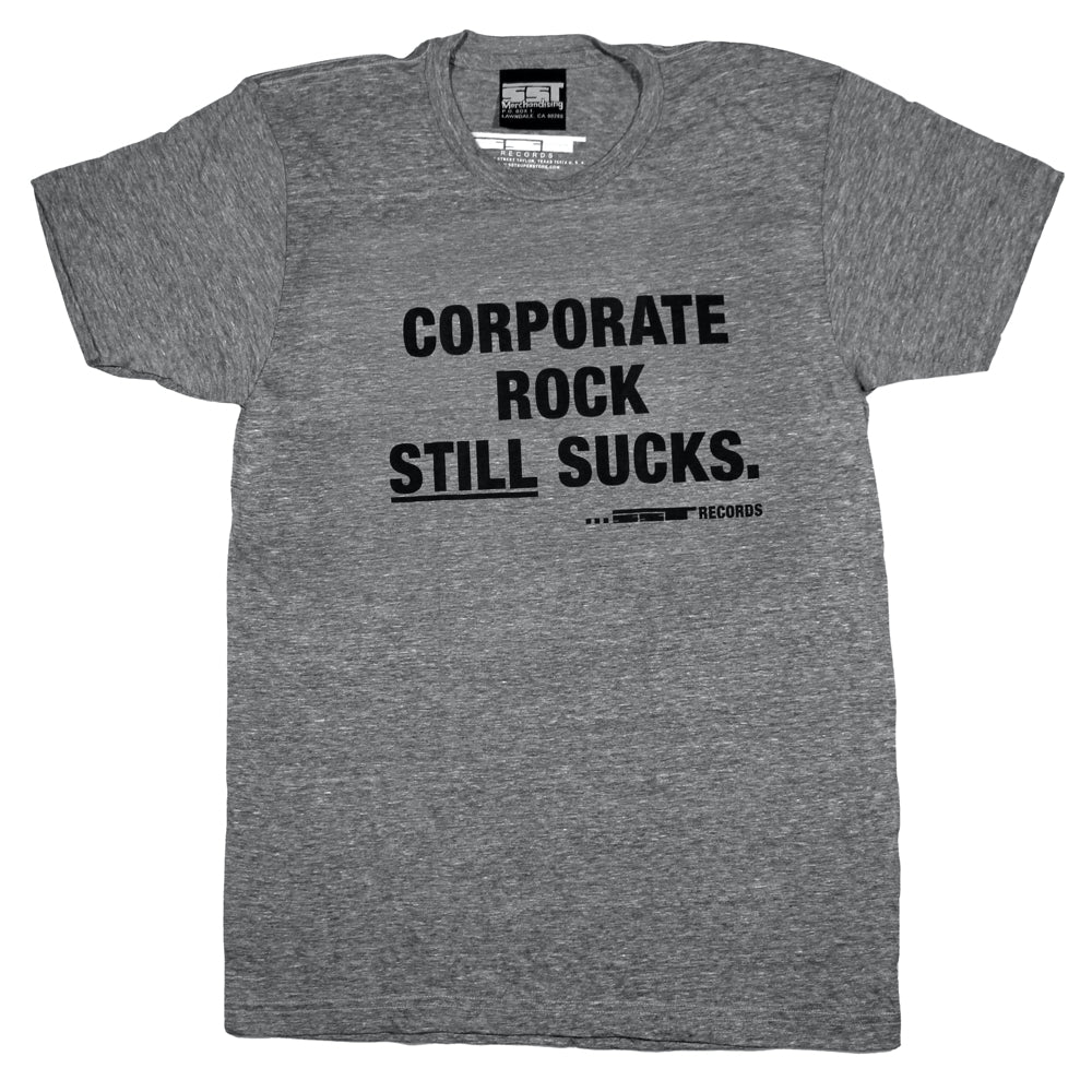 SST Records - Corporate Rock Still Sucks T-Shirt American Apparel