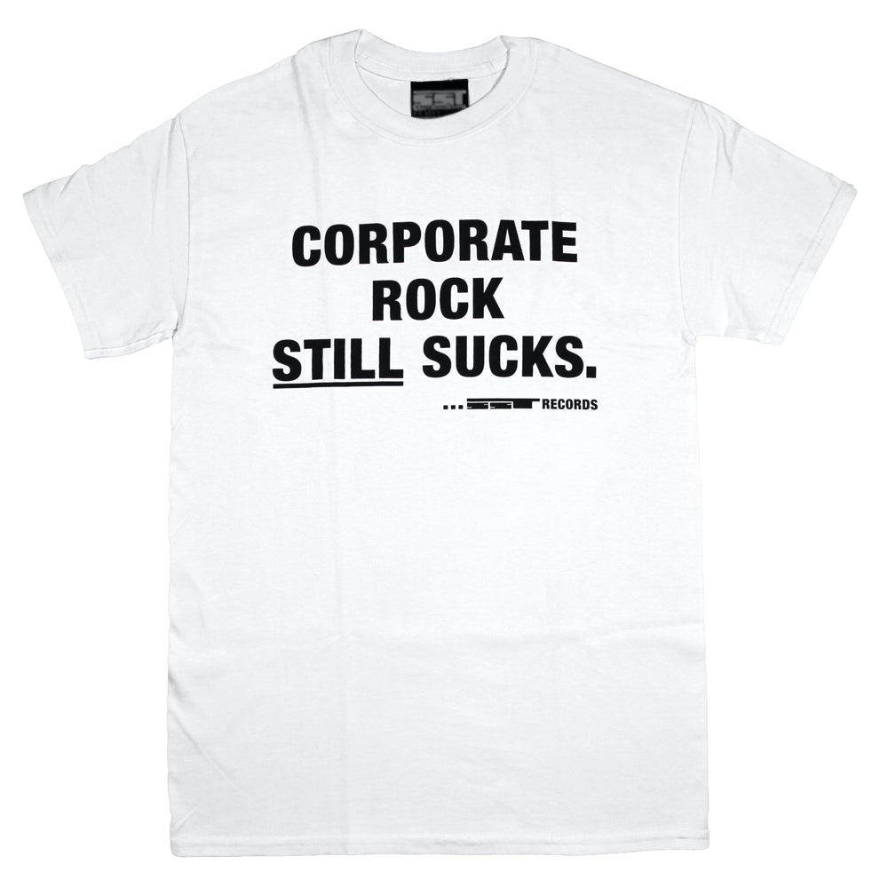 SST Records - Corporate Rock Still Sucks T-Shirt