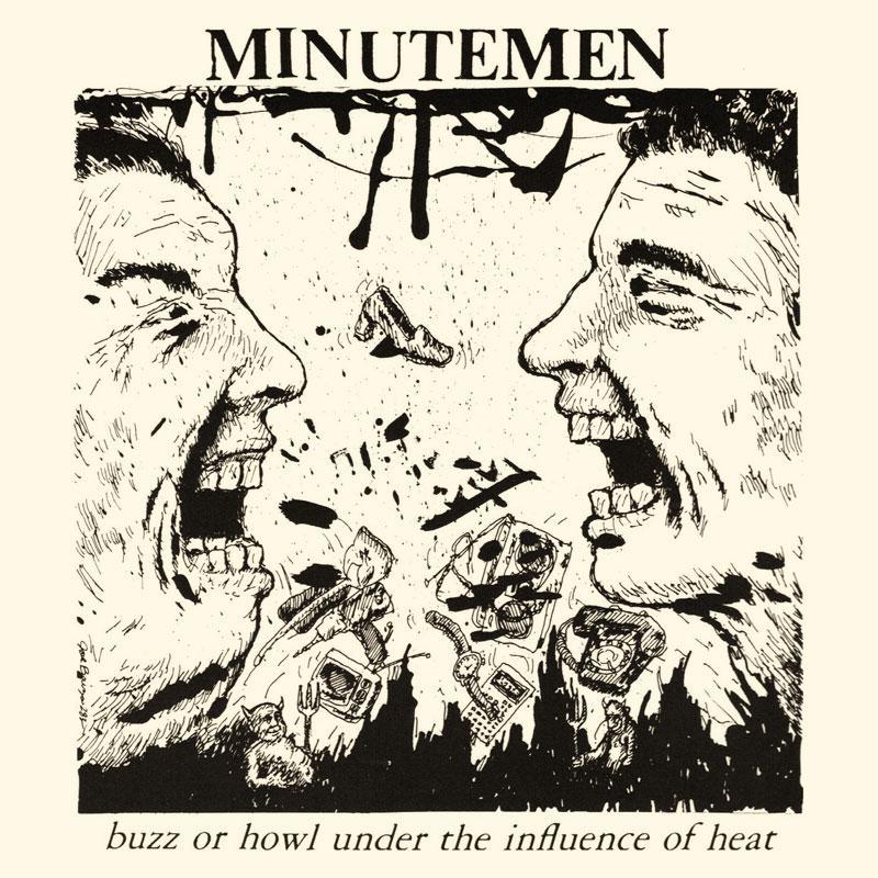 Minutemen Buzz Or Howl Under The Influence Of Heat SST 016 Record 1983 LP  Vinyl | eBay