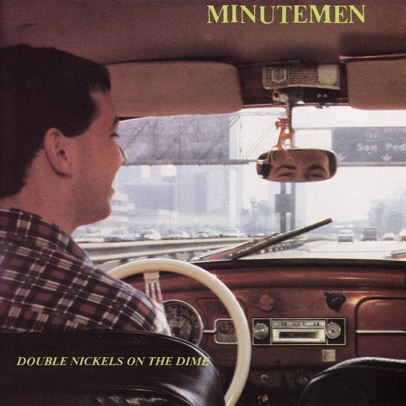 Minutemen - Double Nickels On The Dime - 12