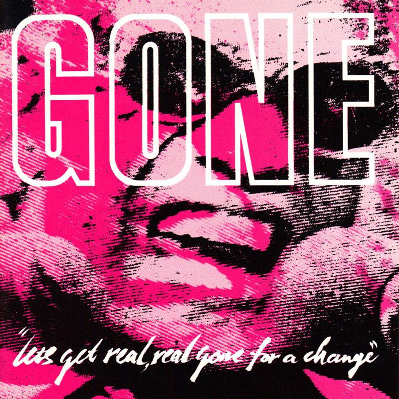 Gone - Let's Get Real, Real Gone For A Change LP  - 12