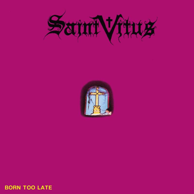 Saint Vitus - Born Too Late - CD