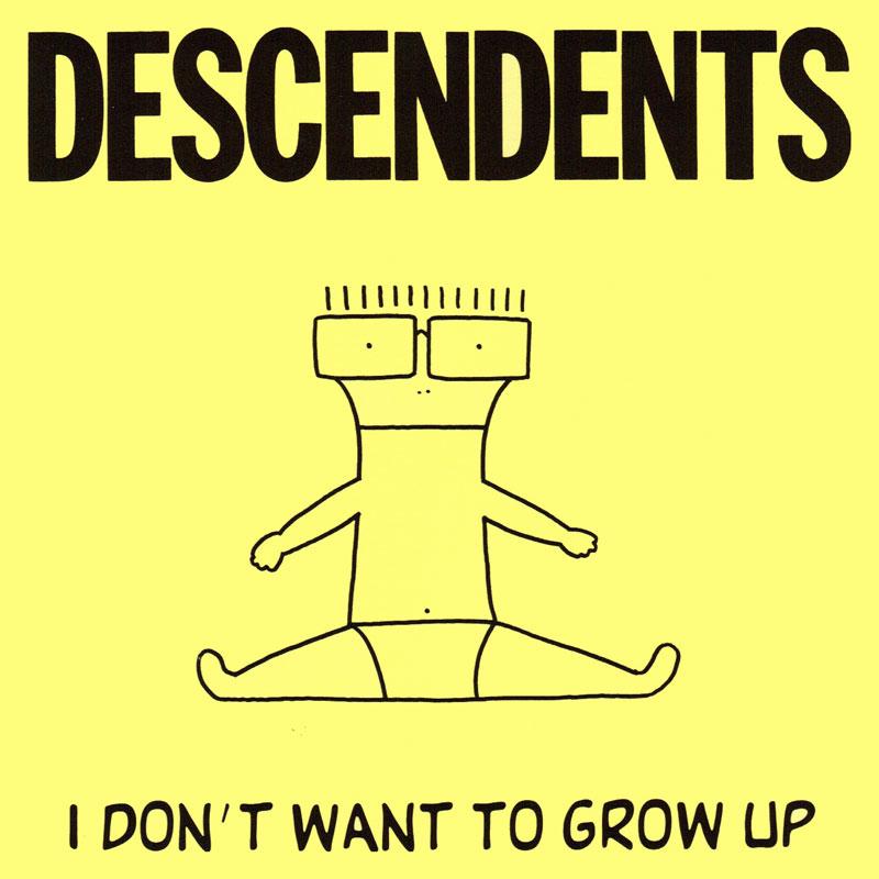 Descendents - I Don't Want To Grow Up- 12