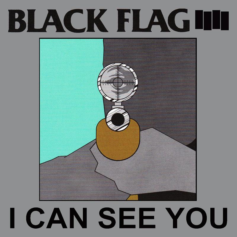 Black Flag - I Can See You - 12